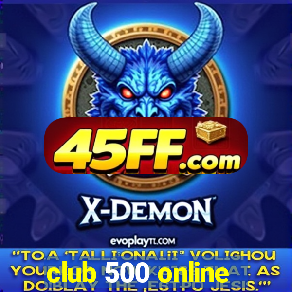 club 500 online